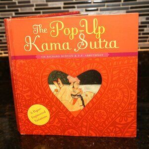 Pop-Up Kama Sutra : Six Paper-Engineered Variations by Richard Burton and F. F.